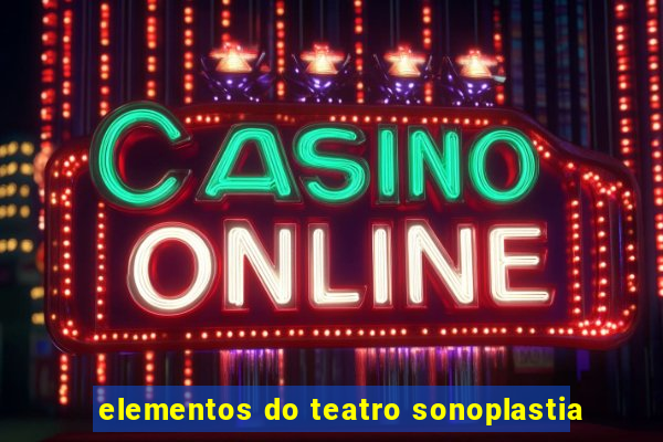 elementos do teatro sonoplastia